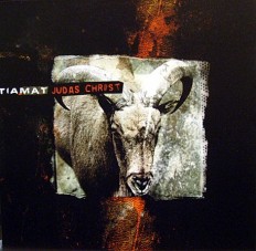 Tiamat - Judas Christ /G/