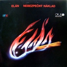 Elán - Nebezpečný Náklad /Cz/