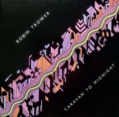 Robin Trower - Caravan To Midnight /Ca/