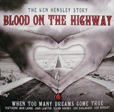 Виниловая пластинка Ken Hensley - Blood On The Highway /G/ 1press