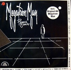 Виниловая пластинка Patrick Cowley - Megatron man /G/