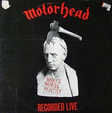 Motorhead - Whats words worth? /G/