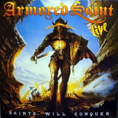 Виниловая пластинка Armored Saint - Saints Will Conquer /NL/