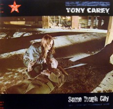 Виниловая пластинка Tony Carey - Some Tough City /G/