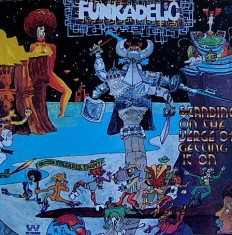 Виниловая пластинка Funkadelic - Standing On The Verge Of Getting It On /G/