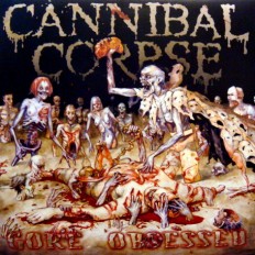 Cannibal Corpse - Gore Obsessed /UK/