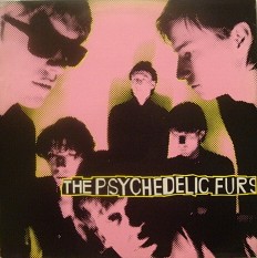 The Psychedelic Furs - The Psychedelic Furs