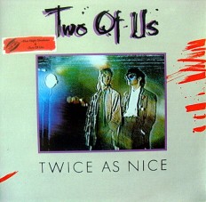 Виниловая пластинка Two of us - Twice as nice /G/