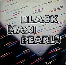 Black Maxi Pearls - Black Maxi Pearls /G/