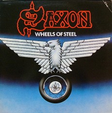 Виниловая пластинка Saxon - Wheels of steels /UK/