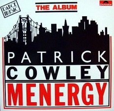 Виниловая пластинка Patrick Cowley - Menergy /G/