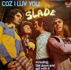 Виниловая пластинка Slade - Coz i love you /NL//