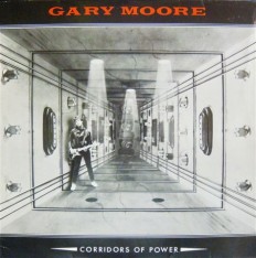 Виниловая пластинка Gary Moore - Corridors of power /.G/