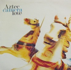 Виниловая пластинка Aztec camera love - Same/Ca/