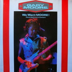 Виниловая пластинка Gary Moore - We want Moore! G 2LP