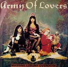 Виниловая пластинка Army of lovers - Massivve luxury overdose /ru/