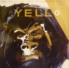 Виниловая пластинка Yello - You gotta say yes to another excess /G/