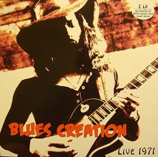 Виниловая пластинка Blues Creation - Live 1971 /EU/