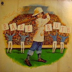 Babe Ruth - Kids stuff /Ca/ 1 press