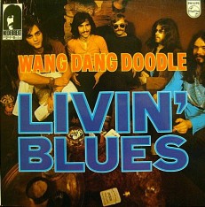 Виниловая пластинка Livin"Blues - Wang dang doodle /NL/