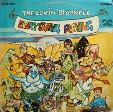 Lovin Spoonful - Everithing playing /US/