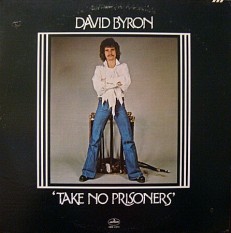 Виниловая пластинка David Byron - Take no prisoners /US/