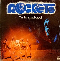 Виниловая пластинка Rockets - On the road again /Sp/