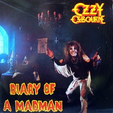 Виниловая пластинка Ozzy - Diary Of A Madman En/ 1 press