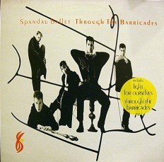 Виниловая пластинка Spandau Ballet - Through the barricades /NL/