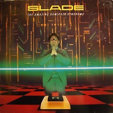 Виниловая пластинка Slade - The amazing kamikaze sindrom/G/