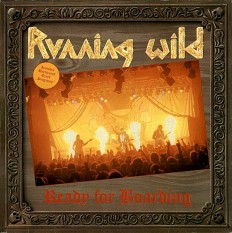 Виниловая пластинка Running Wild - Ready for boarding /G/