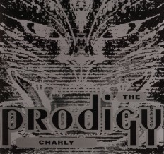 Prodigy - Charly /UK/