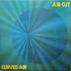 Виниловая пластинка Curved Air - Air Cut /Ca/ 1 press