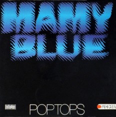 Виниловая пластинка Pop Tops - Mamy Blue /G/