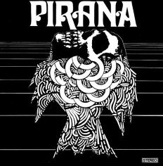Виниловая пластинка Pirana - Pirana /EU/