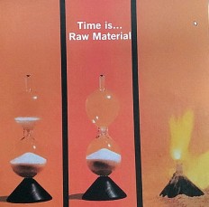 Виниловая пластинка Raw Material - Time Is... /It/