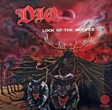 Виниловая пластинка Dio - Lock Up The Wolves /EU/