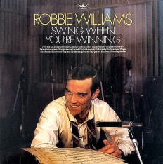 Виниловая пластинка Robbie Williams - Swing When You're Winning /EU/