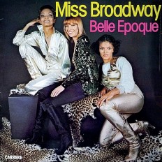 Виниловая пластинка Belle Epoque - Miss Broadway /Fr/