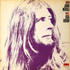 Виниловая пластинка John Mayall  - USA Union /US/