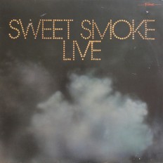 Виниловая пластинка Sweet Smoke - Live /G/