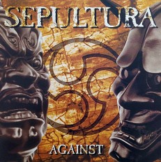 Виниловая пластинка Sepultura  - Against /EU/