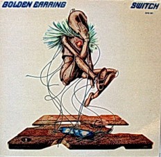 Виниловая пластинка Golden Earring - Switch /Fr/