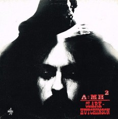 Виниловая пластинка Clark-Hutchinson  - A=MH² /G/