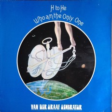 Виниловая пластинка Van Der Graaf Generator - H To He Who Am The Only One /