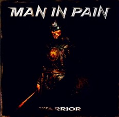 Виниловая пластинка Man in Pain - Warrior /Arg/