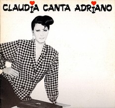 Виниловая пластинка Claudia Mori - Claudia Canta Adriano /It/