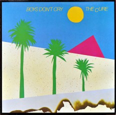 Виниловая пластинка The Cure  - Boys Don't Cry G/