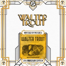 Виниловая пластинка Walter Trout - Unspoiled By Progress /EU/ 2LP 