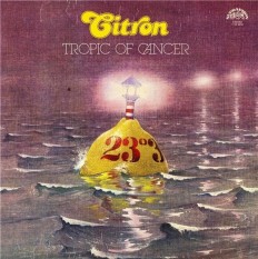 Виниловая пластинка Citron - Tropic Of Cancer /Cz/